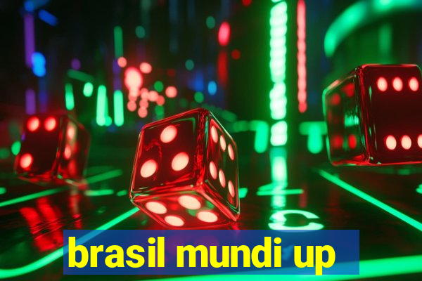 brasil mundi up